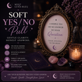 Soft Yes / No Pull